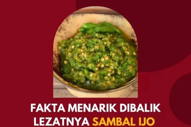 Fakta Menarik Dibalik Sambal Ijo