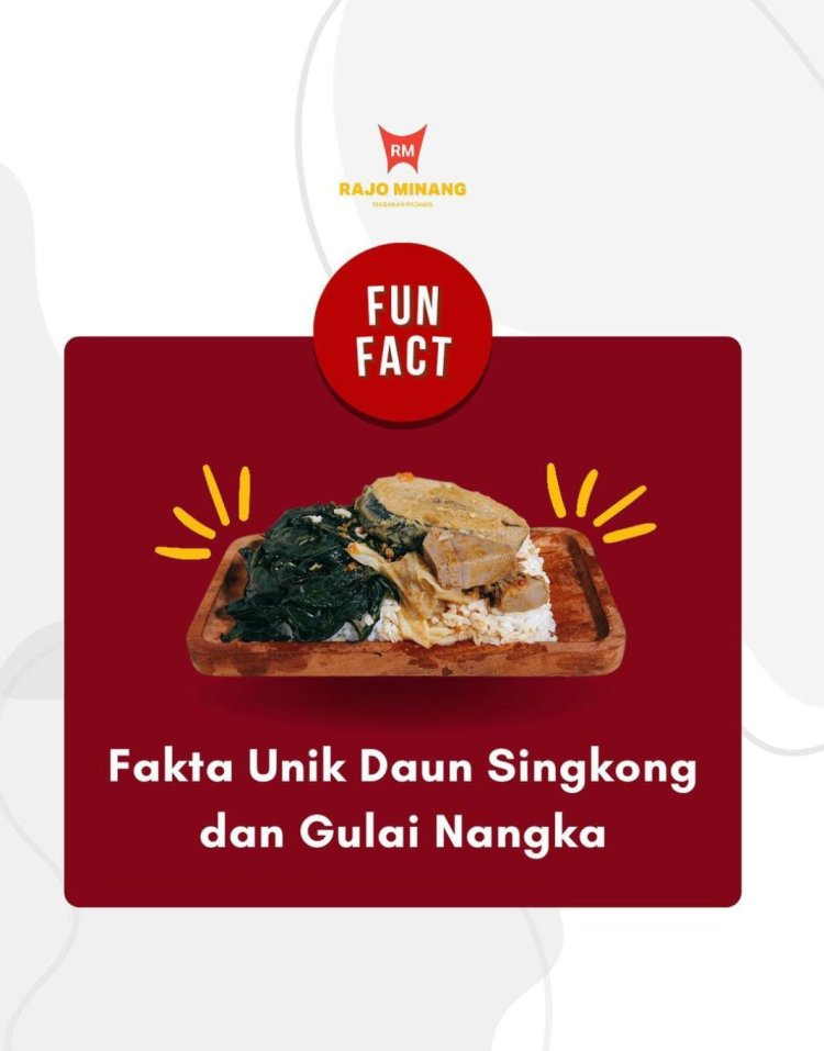 Fakta Unik Daun Singkong dan Gulai Nangka, Menu Andalan Rajo Minang yang Menggugah Selera